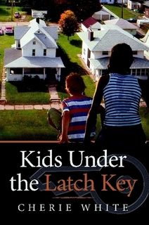 "Kids Under the Latch Key" book