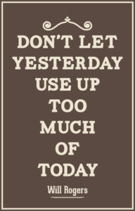 positive don't let yesterday