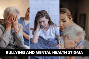 bullying and mental health stigma